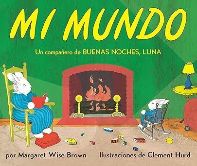 mi mundo board book my world board book 1st edition margaret wise brown ,clement hurd 0063075180,