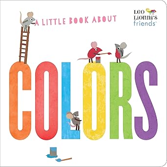 a little book about colors 1st edition leo lionni ,jan gerardi 0525582290, 978-0525582298