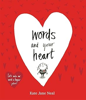 words and your heart 1st edition kate jane neal 1471168530, 978-1471168536