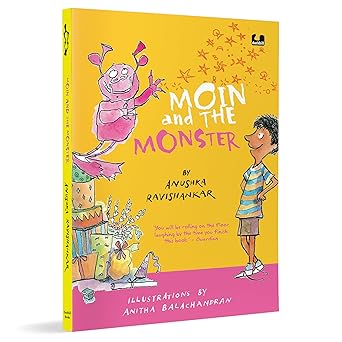 moin and the monster 1st edition anushka ravishankar ,anitha balachandran 9381626901, 978-9381626900