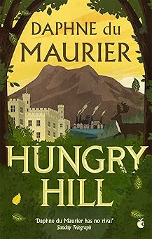 hungry hill 1st edition daphne du maurier ,nina auerbach 1844084523, 978-1844084524