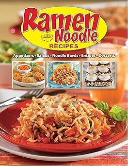 ramen noodle recipes 1st edition publications international ltd 1450849482, 978-1450849487