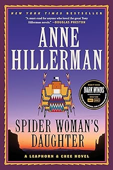spider womans daughter a leaphorn chee and manuelito novel 1st edition anne hillerman 0062420585,