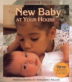 the new baby at your house 1st edition joanna cole ,margaret miller 0688166989, 978-0688166984