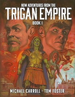 new adventures from the trigan empire book one 1st edition michael carroll ,tom foster 1837862729,