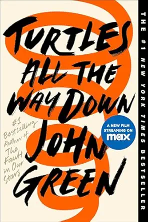 turtles all the way down 1st edition john green 0525555374, 978-0525555377