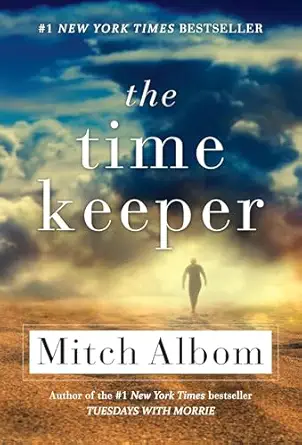 the time keeper 1st edition mitch albom 1401312853, 978-1401312855