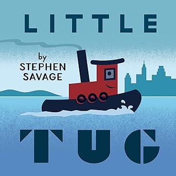 little tug 1st edition stephen savage 1626721246, 978-1626721241