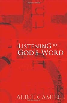 listening to gods word 1st edition alice camille 1570757178, 978-1570757174