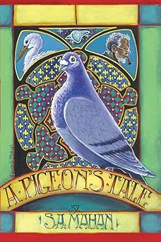 a pigeons tale 1st edition s a mahan ,deborah mahan 1514136538, 978-1514136539