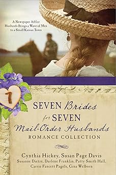 seven brides for seven mail order husbands romance collection a newspaper ad for husbands brings a wave of