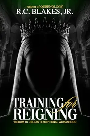 training for reigning 1st edition jr r c blakes 1736880357, 978-1736880357