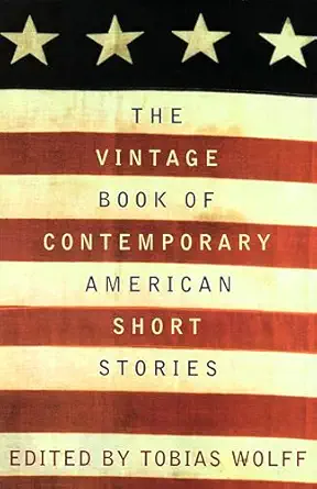 the vintage book of contemporary american short stories 1st edition tobias wolff 0679745130, 978-0679745136
