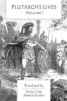 plutarchs lives volume i 1st edition plutarch ,george long ,aubrey stewart 1774262177, 978-1774262177