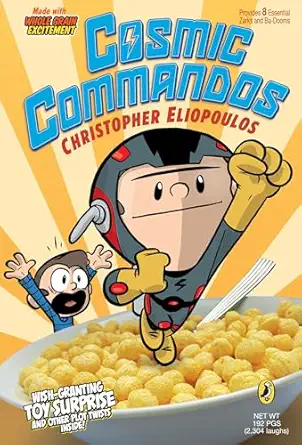 cosmic commandos 1st edition christopher eliopoulos 1101994479, 978-1101994474