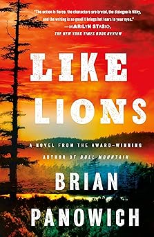 like lions a novel 1st edition brian panowich 1250248256, 978-1250248251