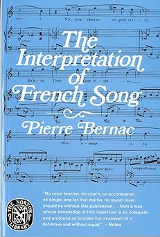 the interpretation of french song 1st edition pierre bernac 0393008789, 978-0393008784