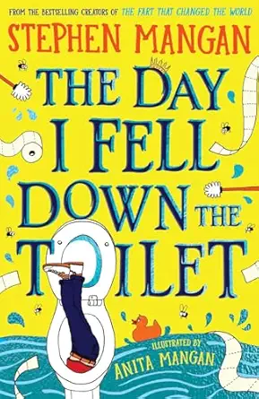 the day i fell down the toilet 1st edition stephen mangan, anita mangan 0702330833, 978-0702330834