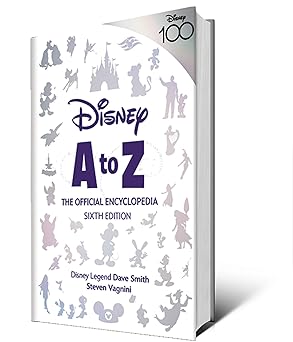 disney a to z the official encyclopedia 1st edition steven vagnini ,dave smith 1368061915, 978-1368061919
