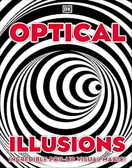 optical illusions incredible pop up visual magic 1st edition dk 024154937x, 978-0241549377