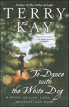to dance with the white dog 1st edition terry kay 0671726730, 978-0671726737