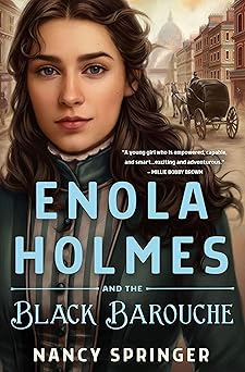 enola holmes and the black barouche the new adventures of enola holmes 1 1st edition nancy springer