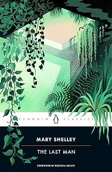 the last man 1st edition mary shelley ,john havard ,rebecca solnit 0143137905, 978-0143137900