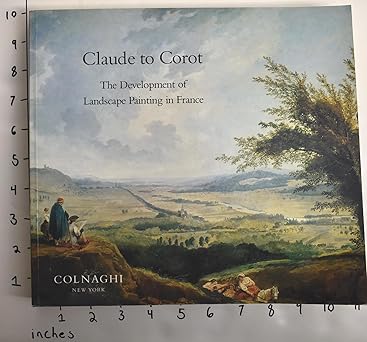 claude to corot the development of landscape painting in france 1st edition alan wintermute 0295970863,