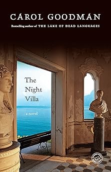 the night villa a novel 1st edition carol goodman 0345479602, 978-0345479600