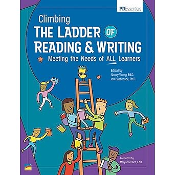climbing the ladder of reading and writing meeting the needs of all learners 1st edition nancy young ,jan