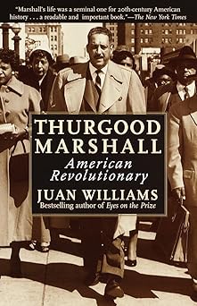 thurgood marshall american revolutionary 1st edition juan williams 0812932994, 978-0812932997