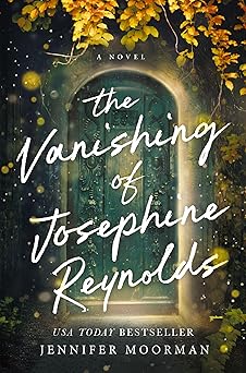 the vanishing of josephine reynolds a charming and uplifting novel with heartfelt storytelling 1st edition