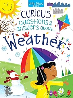 little hippo books curious questions about weather kids learning books about weather and nature educational