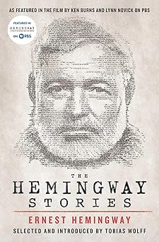 the hemingway stories as featured in the film by ken burns and lynn novick on pbs 1st edition ernest