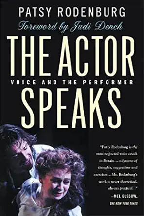 the actor speaks voice and the performer 1st edition patsy rodenburg ,judi dench 0312295146, 978-0312295141