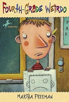 fourth grade weirdo 1st edition martha freeman 0440416892, 978-0440416890
