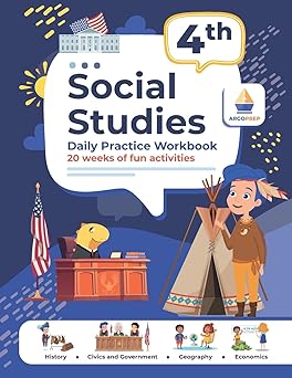 4th grade social studies daily practice workbook 20 weeks of fun activities history civic and government