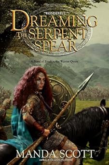 dreaming the serpent spear 1st edition manda scott 038533835x, 978-0385338356