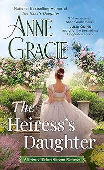 the heiresss daughter 1st edition anne gracie 0593549686, 978-0593549681