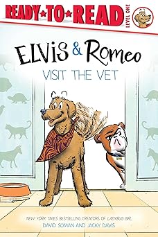 elvis and romeo visit the vet ready to read level 1 1st edition david soman ,jacky davis 1665947993,