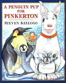 a penguin pup for pinkerton 1st edition steven kellogg 0803725361, 978-0803725362