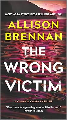 the wrong victim a novel 1st edition allison brennan 0778386767, 978-0778386766
