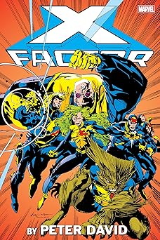 x factor by peter david omnibus vol 1 larry stroman cover new printing 1st edition peter david ,marvel