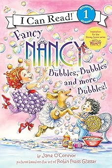 fancy nancy bubbles bubbles and more bubbles 1st edition jane o\\\\\\\'connor ,robin preiss glasser