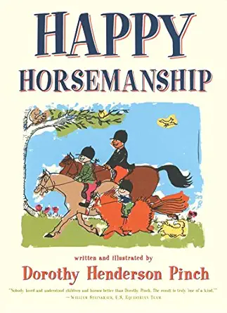 happy horsemanship 1st edition dorothy pinch 0684852152, 978-0684852157