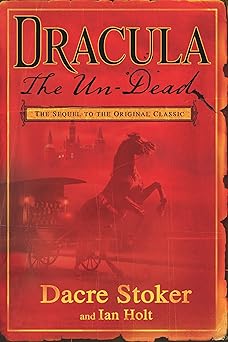 dracula the un dead 1st edition dacre stoker ,ian holt 0451230515, 978-0451230515