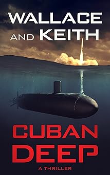 cuban deep 1st edition george wallace ,don keith 1648754287, 978-1648754289