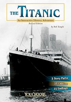 the titanic an interactive history adventure 1st edition bob temple 1515733882, 978-1515733881