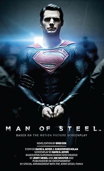 man of steel the official movie novelization 1st edition greg cox 1781165998, 978-1781165997