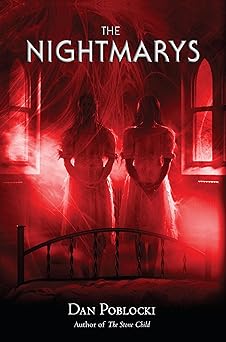 the nightmarys 1st edition dan poblocki 0375842578, 978-0375842573